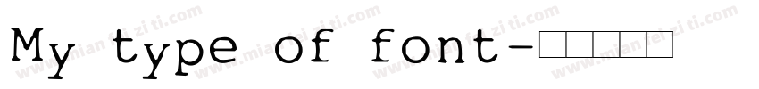 My type of font字体转换